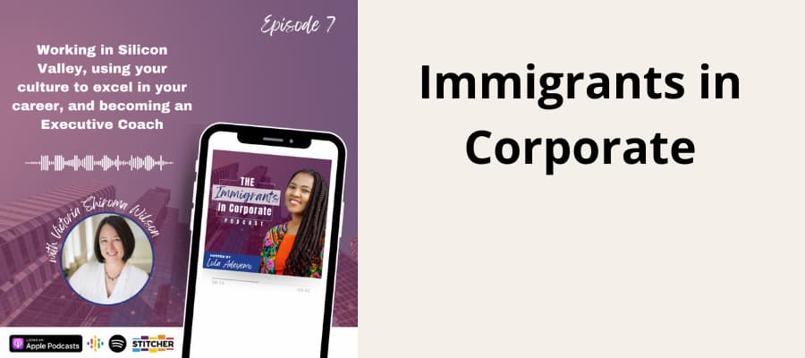 Image of the Immigrants in Corporate podcast.