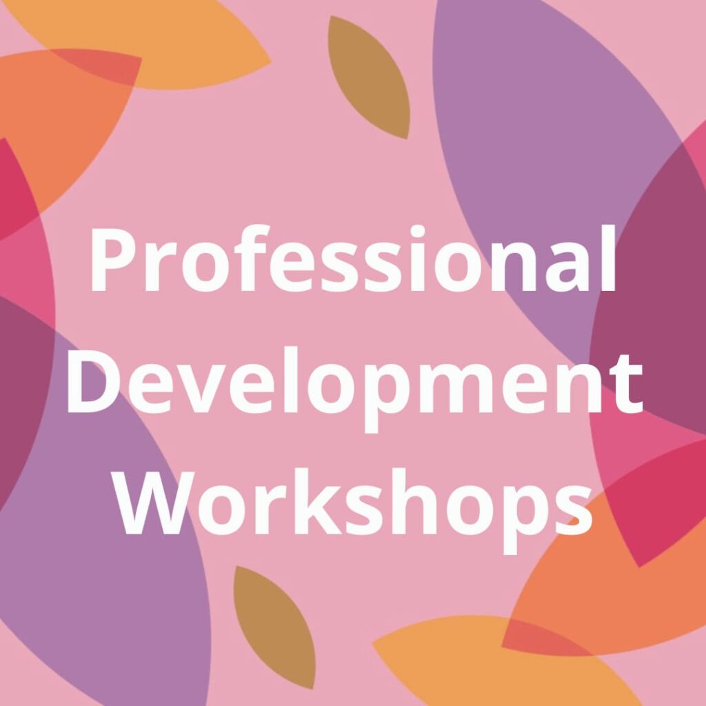 Descriptive button for professional development workshops.